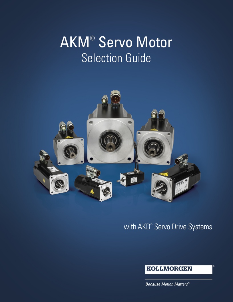 Kollmorgen AKM Servomotor Selection Guide Kollmorgen AKM Servomotor Selection Guide